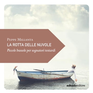 La rotta delle nuvole - Peppe Millanta