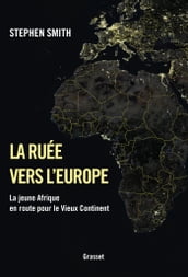 La ruée vers l Europe