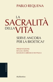 La sacralità della vita