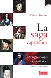 La saga capétienne