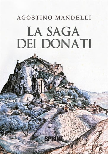 La saga dei Donati - Agostino Mandelli