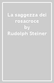 La saggezza dei rosacroce