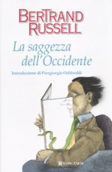 La saggezza dell'Occidente - Bertrand Russell