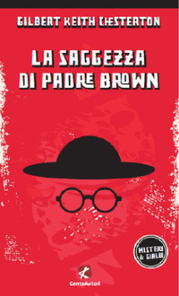 La saggezza di padre Brown - Gilbert Keith Chesterton