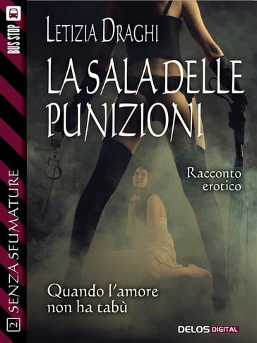 La sala delle punizioni - Letizia Draghi