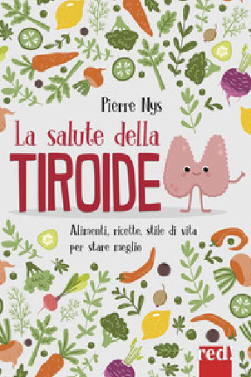 La salute della tiroide - Pierre Nys - Marie Borrel
