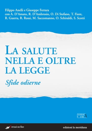 La salute nella e oltre la legge - Filippo Anelli - Giuseppe Ferrara