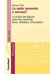 La santa anoressia è nervosa?