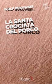 La santa crociata del porco