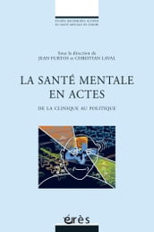 La santé mentale en actes