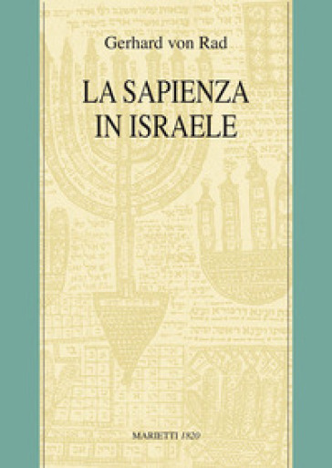 La sapienza in Israele - Gerhard von Rad