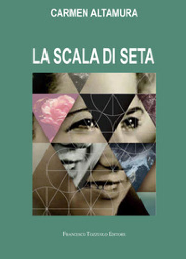 La scala di seta - Carmen Altamura