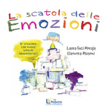 La scatola delle emozioni - Laura Feci Moraja - Libro - Mondadori Store