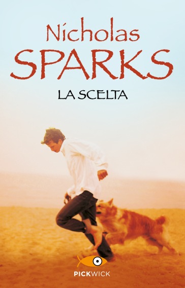 La scelta - Nicholas Sparks