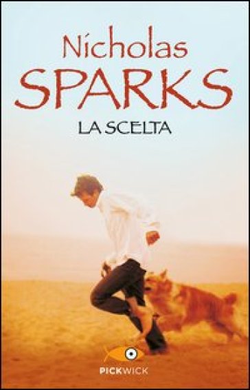 La scelta - Nicholas Sparks