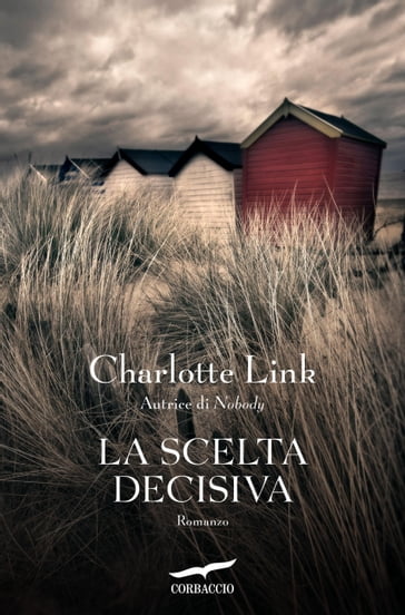 La scelta decisiva - Charlotte Link