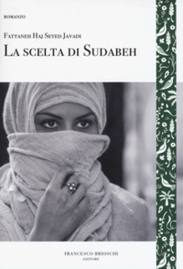 La scelta di Sudabeh - Fattaneh Haj Seyed Javadi