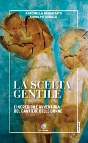 La scelta gentile