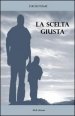 La scelta giusta