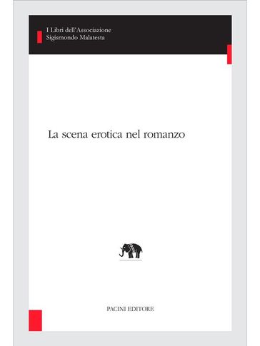 La scena erotica nel romanzo - Giovanna Mochi