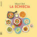 La schiscia