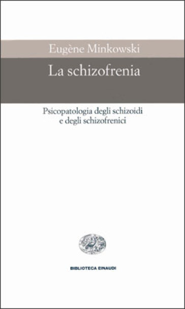 La schizofrenia - Eugène Minkowski