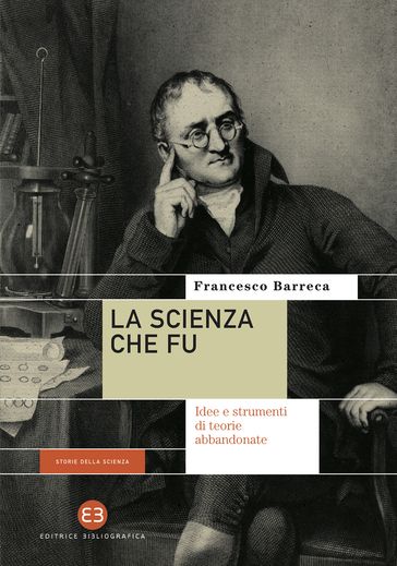 La scienza che fu - Francesco Barreca