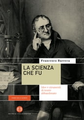 La scienza che fu