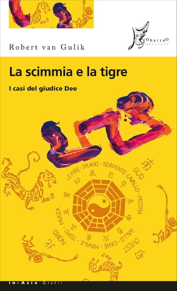 La scimmia e la tigre - Robert van Gulik