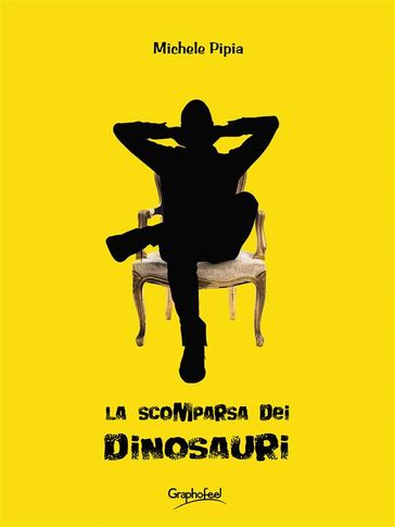 La scomparsa dei Dinosauri - Michele Pipia