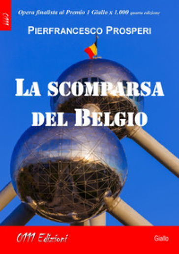 La scomparsa del Belgio - Pierfrancesco Prosperi