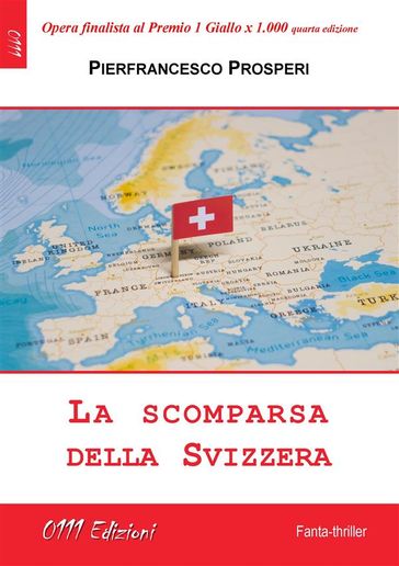 La scomparsa della Svizzera - Pierfrancesco Prosperi