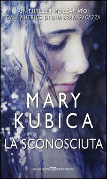 La sconosciuta - Mary Kubica