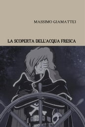 La scoperta dell acqua fresca