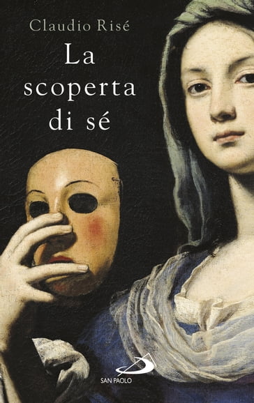 La scoperta di sé - Claudio Risé