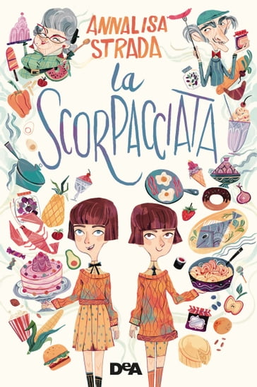 La scorpacciata - Annalisa Strada