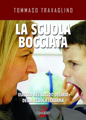 La scuola bocciata - Tommaso Travaglino