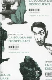 La scuola dei disoccupati