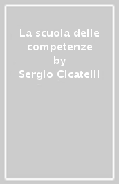 La scuola delle competenze