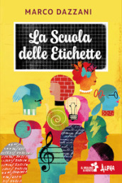 La scuola delle etichette