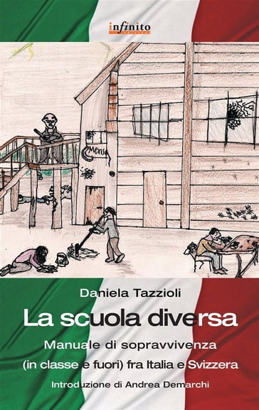 La scuola diversa - Andrea Demarchi - Daniela Tazzioli