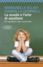 La scuola e l arte di ascoltare