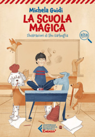 La scuola magica - Michela Guidi
