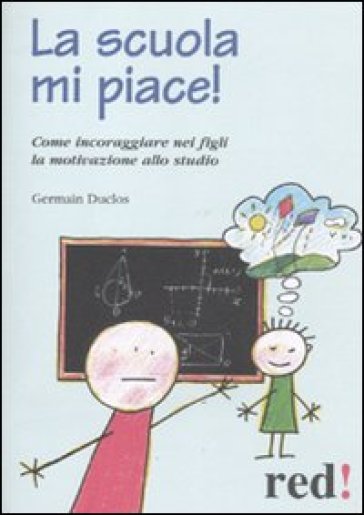 La scuola mi piace! - Germain Duclos