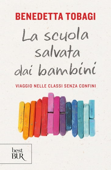 La scuola salvata dai bambini - Benedetta Tobagi