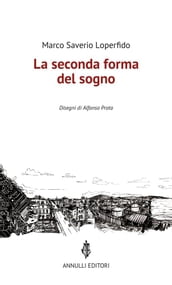 La seconda forma del sogno