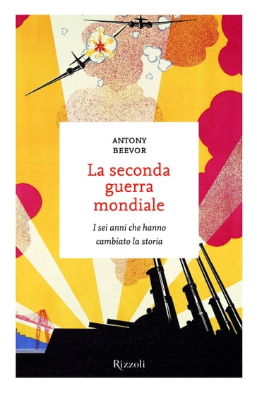 La seconda guerra mondiale - Antony Beevor