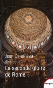 La seconde gloire de Rome