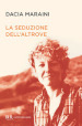 La seduzione dell altrove