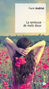 La semeuse de mots doux